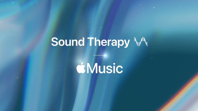 sound therapy apple music